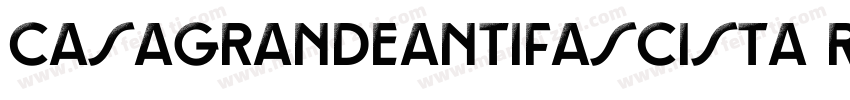 CasagrandeAntifascista Regular字体转换